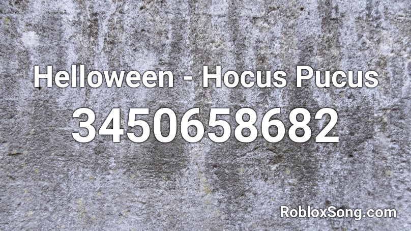 Helloween - Hocus Pucus Roblox ID