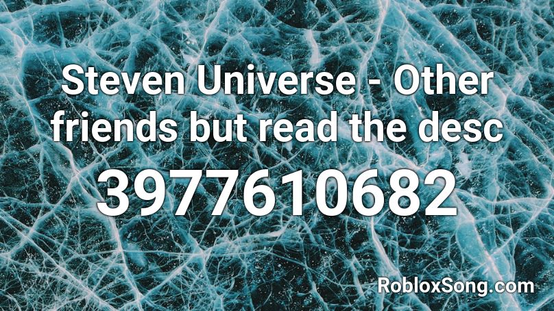 Steven Universe - Other friends but read the desc Roblox ID