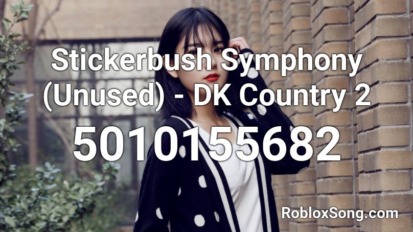 Stickerbush Symphony (Unused) - DK Country 2 Roblox ID