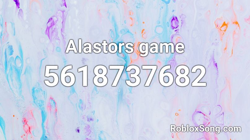 Alastors game Roblox ID