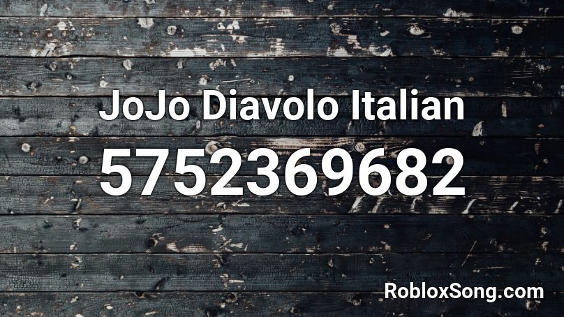 JoJo Diavolo Italian Roblox ID