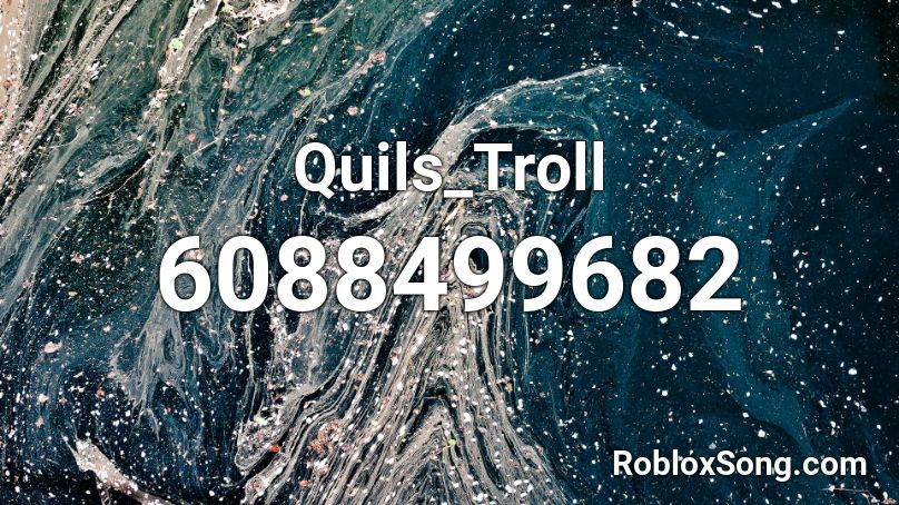 Quils_Troll Roblox ID