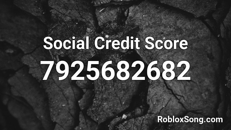 Social Credit Score Roblox ID