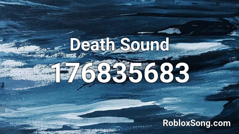 Death Sound Roblox ID