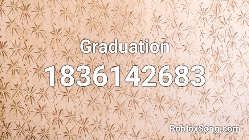 Graduation Roblox ID