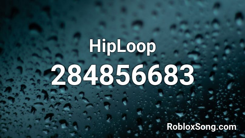 HipLoop Roblox ID