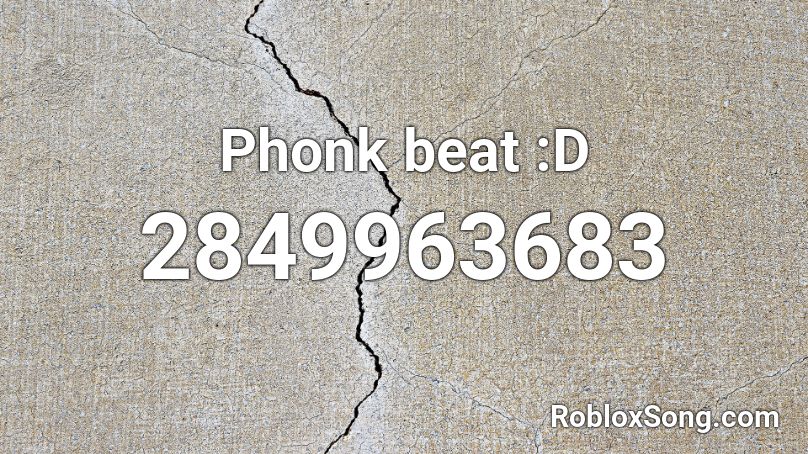 Phonk beat :D Roblox ID