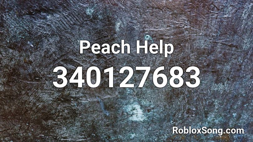 Peach Help Roblox ID