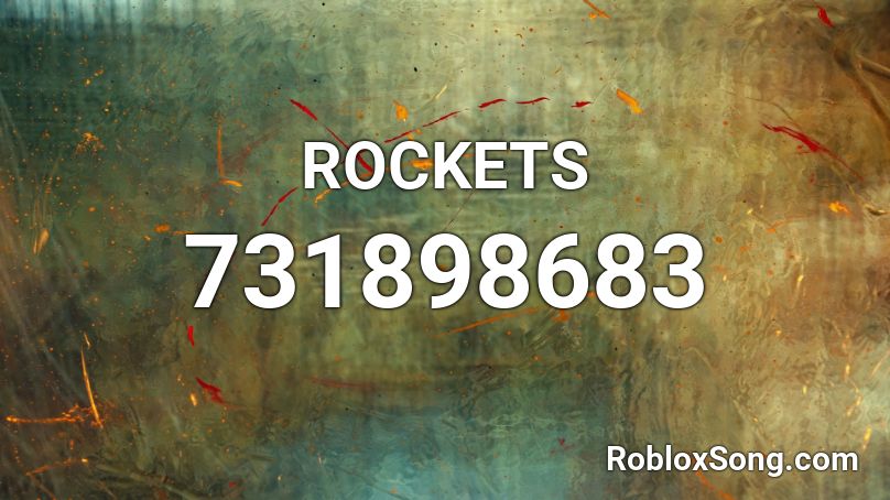 ROCKETS Roblox ID