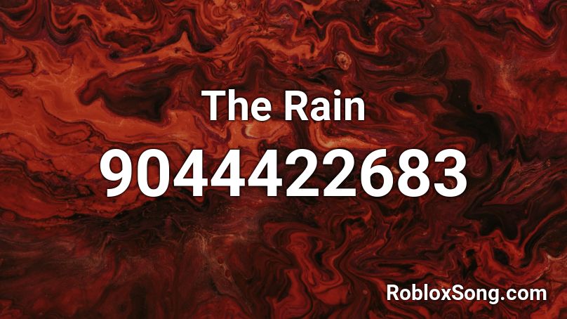 The Rain Roblox ID