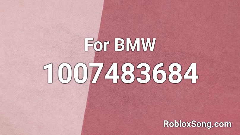 For BMW Roblox ID