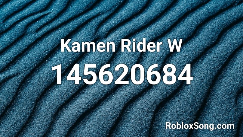Kamen Rider W Roblox ID