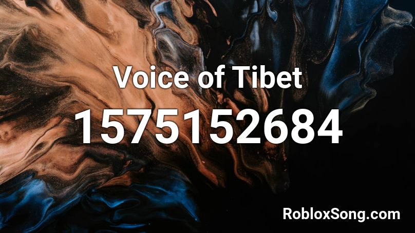 Voice of Tibet Roblox ID