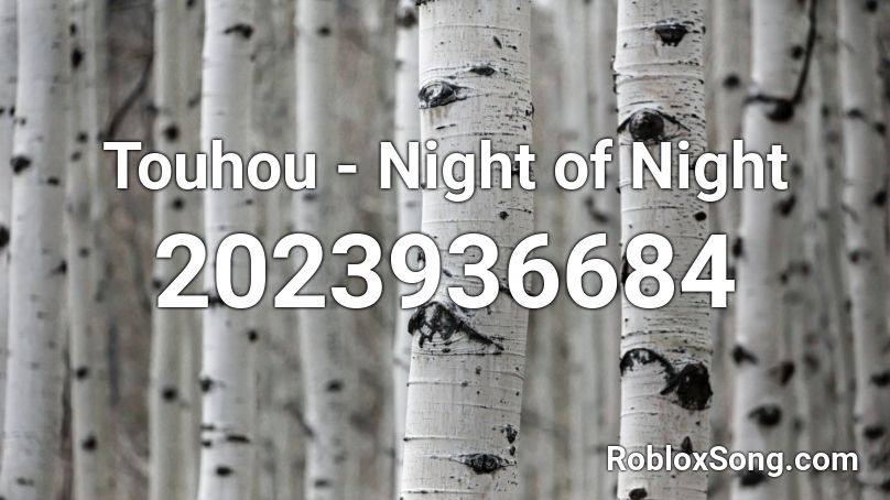 Touhou - Night of Night Roblox ID