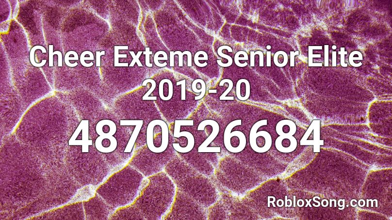 Cheer Exteme Senior Elite 2019-20 Roblox ID