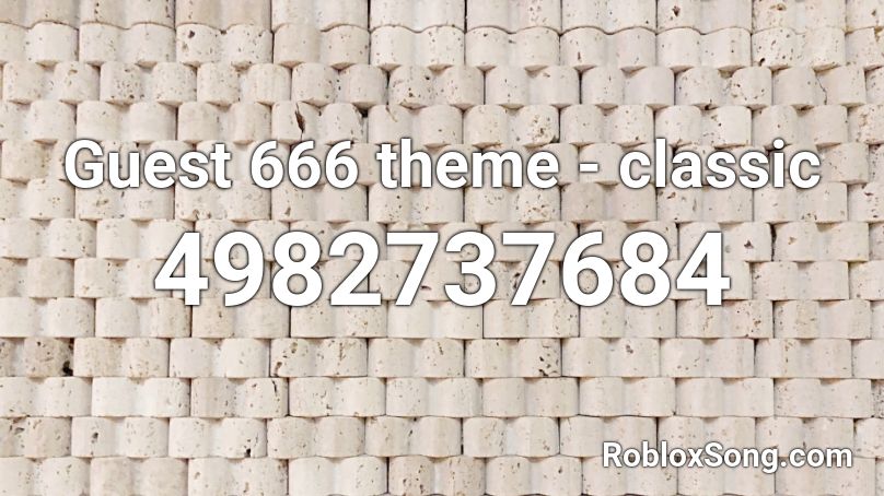 Guest 666 Theme Classic Roblox Id Roblox Music Codes - guest 666 roblox id