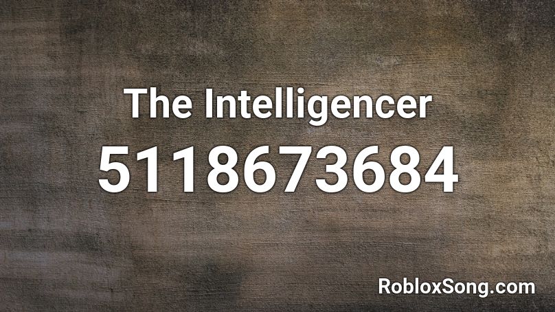 The Intelligencer Roblox ID