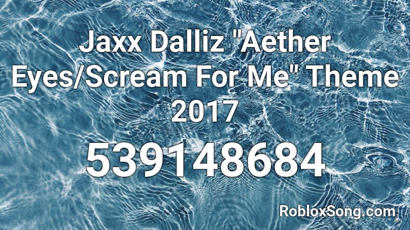 Jaxx Dalliz Theme 2K21 Roblox ID