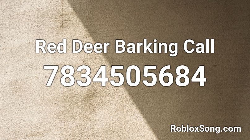 Red Deer Barking Call Roblox ID