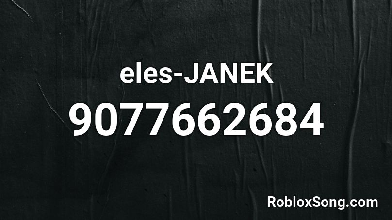 eles-JANEK Roblox ID