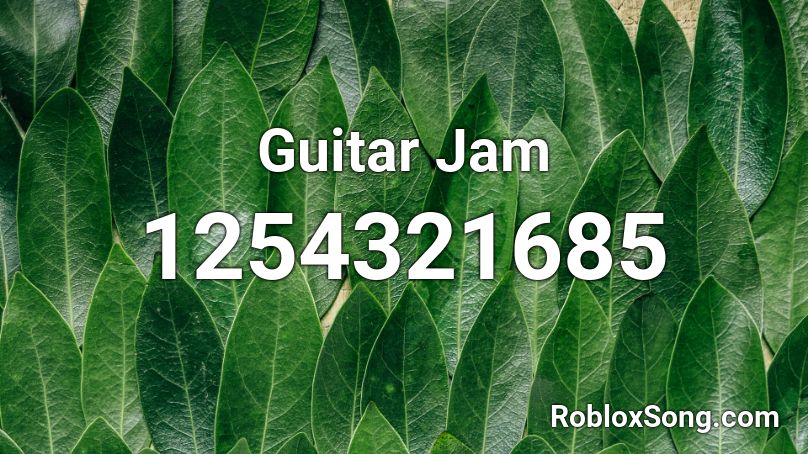 Guitar Jam Roblox ID