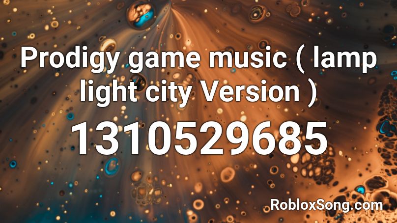 Prodigy game music ( lamp light city Version ) Roblox ID