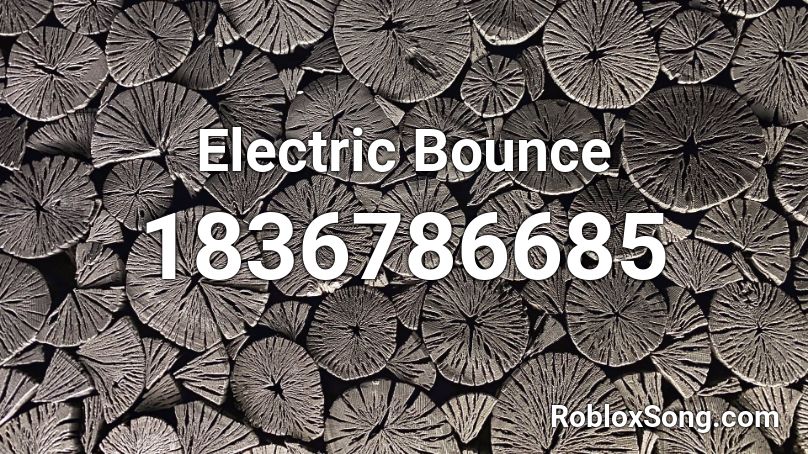 Electric Bounce Roblox ID