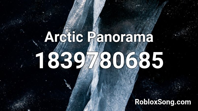 Arctic Panorama Roblox ID