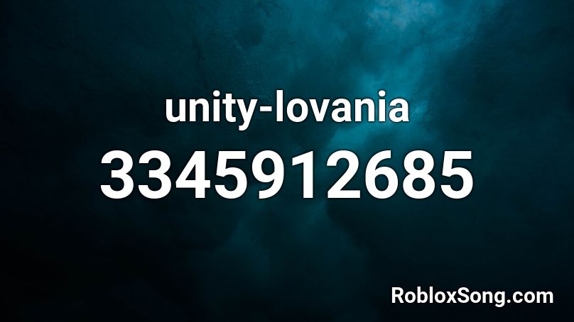 Unity Lovania Roblox Id Roblox Music Codes - roblox unity music id