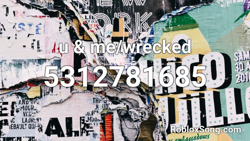 u & me/wrecked Roblox ID
