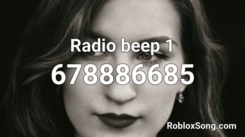 Radio beep 1 Roblox ID