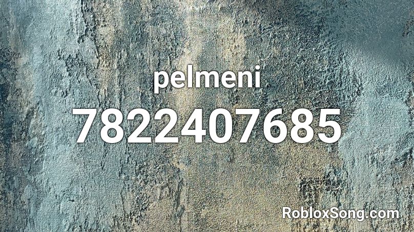 pelmeni Roblox ID