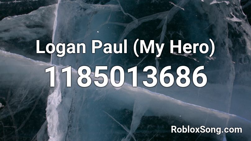Logan Paul (My Hero) Roblox ID