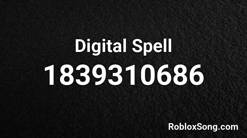 Digital Spell Roblox ID