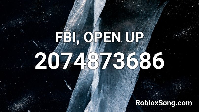 FBI, OPEN UP Roblox ID