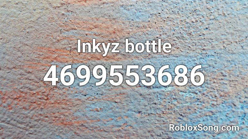 Inkyz bottle Roblox ID