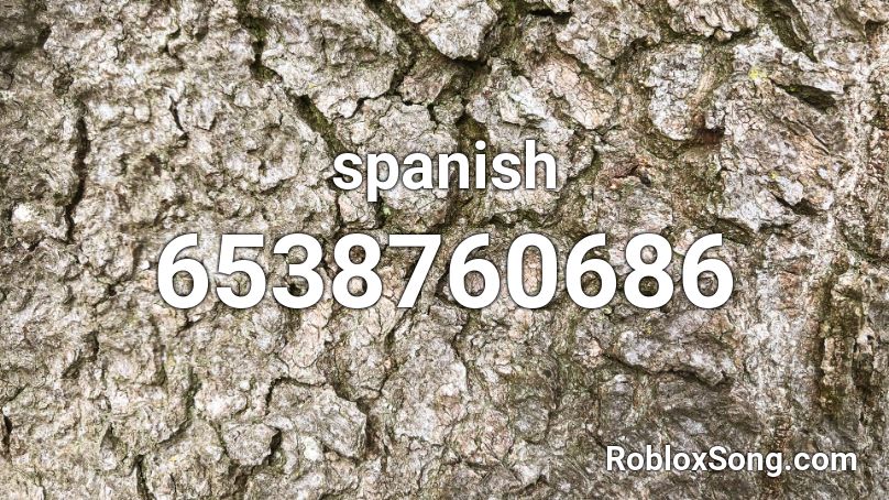 spanish Roblox ID