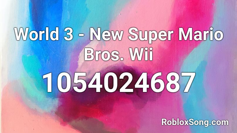 World 3 - New Super Mario Bros. Wii Roblox ID