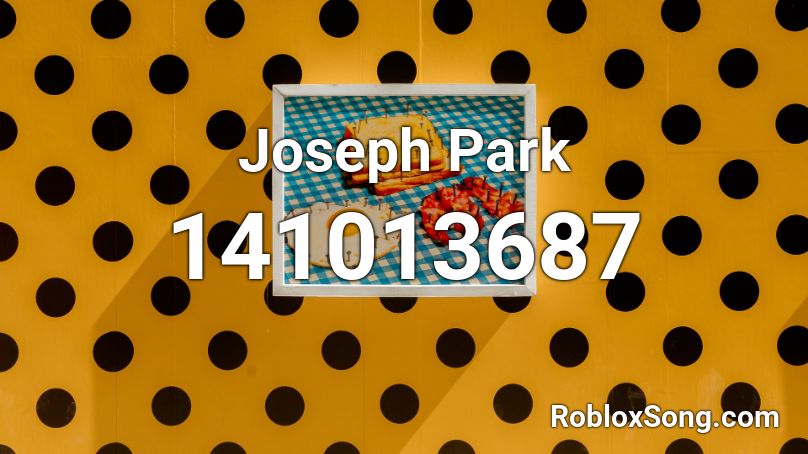 Joseph Park Roblox ID
