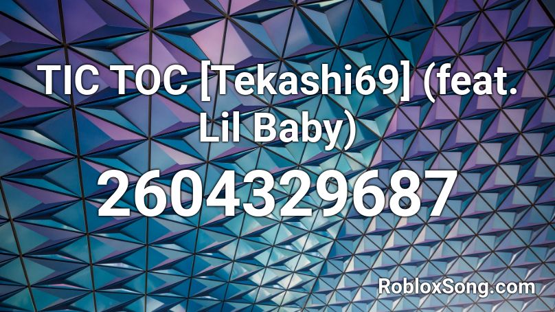 lil toc tic roblox tekashi69 song codes feat remember rating button updated please