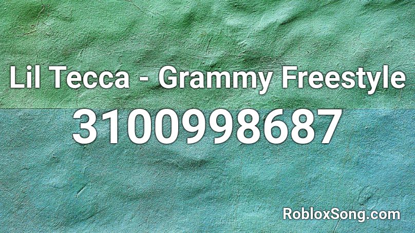 Lil Tecca - Grammy Freestyle Roblox ID