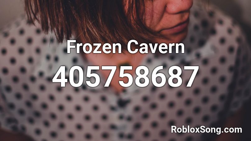 Frozen Cavern Roblox ID