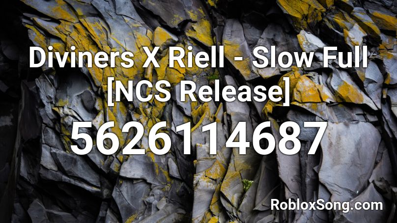 Diviners X Riell - Slow Full [NCS Release] Roblox ID