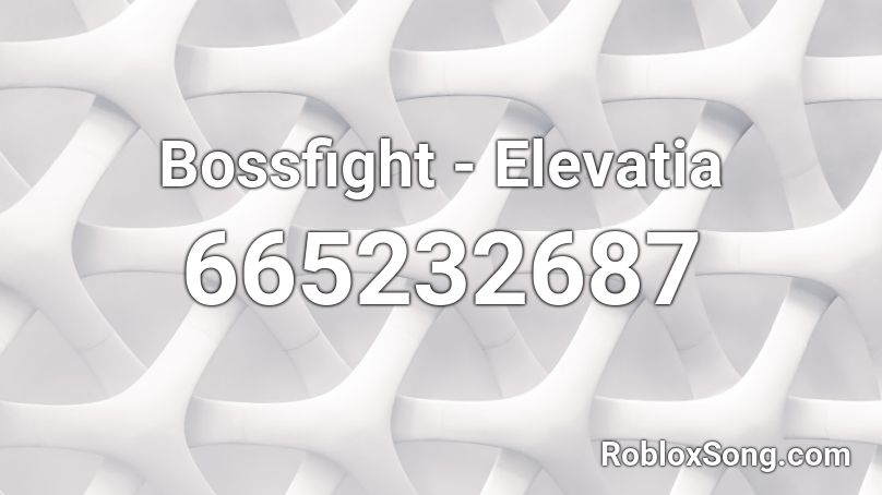 Bossfight Elevatia Roblox Id Roblox Music Codes - elevatia roblox song id