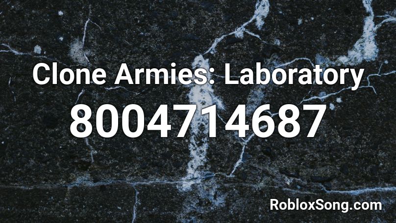 Clone Armies: Laboratory Roblox ID