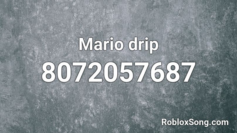 Mario drip Roblox ID