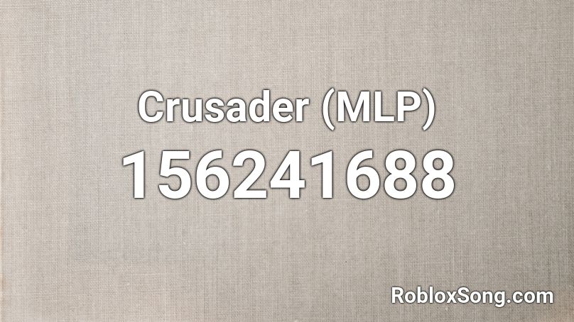 Crusader (MLP) Roblox ID