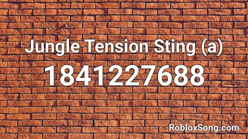 Jungle Tension Sting (a) Roblox ID