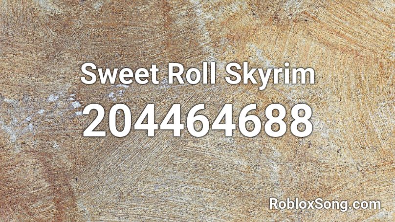 Sweet Roll Skyrim Roblox ID
