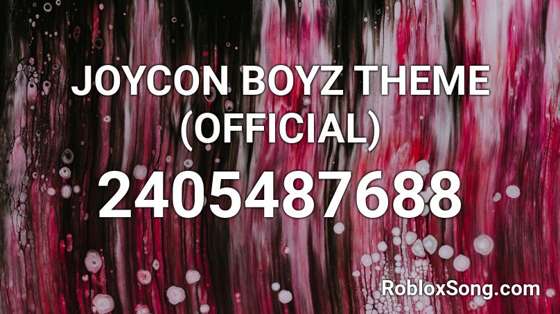 JOYCON BOYZ THEME (OFFICIAL) Roblox ID